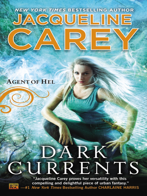 Title details for Dark Currents by Jacqueline Carey - Wait list